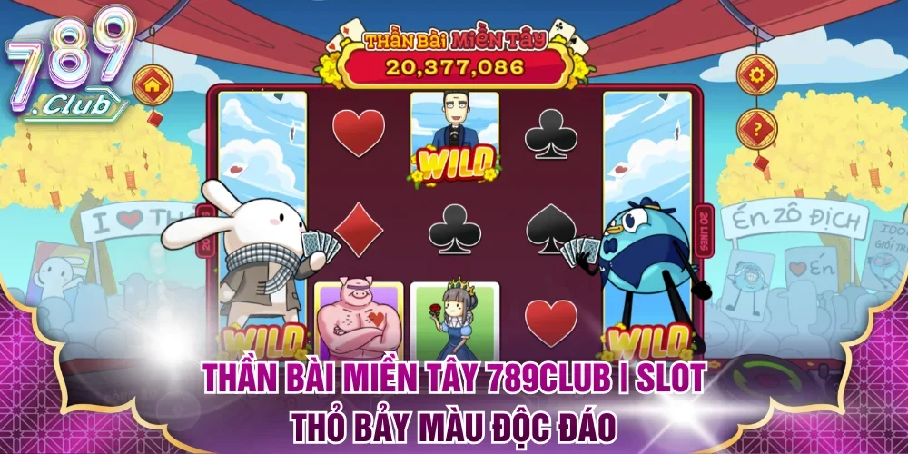 Thần Bài Miền Tây 789Club